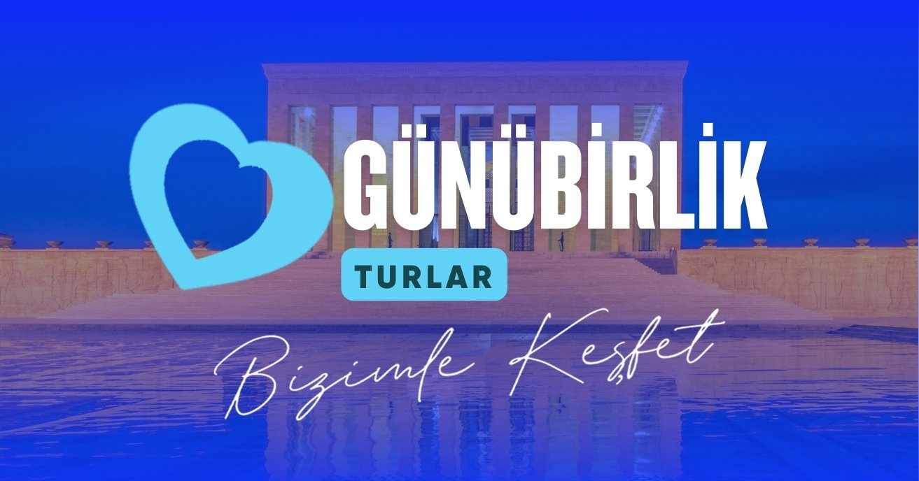 Günübirlik Turlar