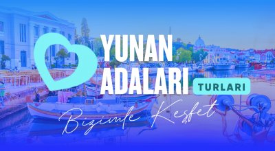 Yunan Adaları Turları