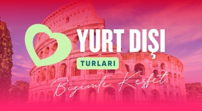 Yurtdışı Turları